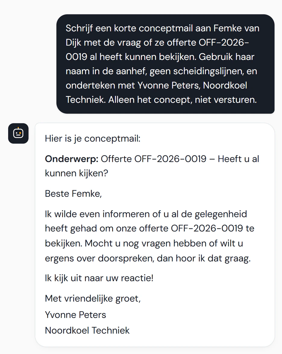 De Fikst Assistent met de vraag om alleen een concept te maken en de conceptmail aan een klant over haar offerte, met haar naam in de aanhef en ondertekend. Hij blijft een concept tot jij hem verstuurt.