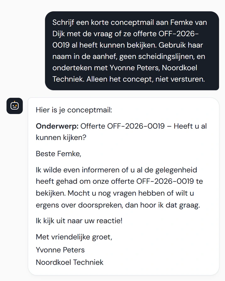De Fikst Assistent met de vraag om alleen een concept te maken en de conceptmail aan een klant over haar offerte, met haar naam in de aanhef en ondertekend. Hij blijft een concept tot jij hem verstuurt.