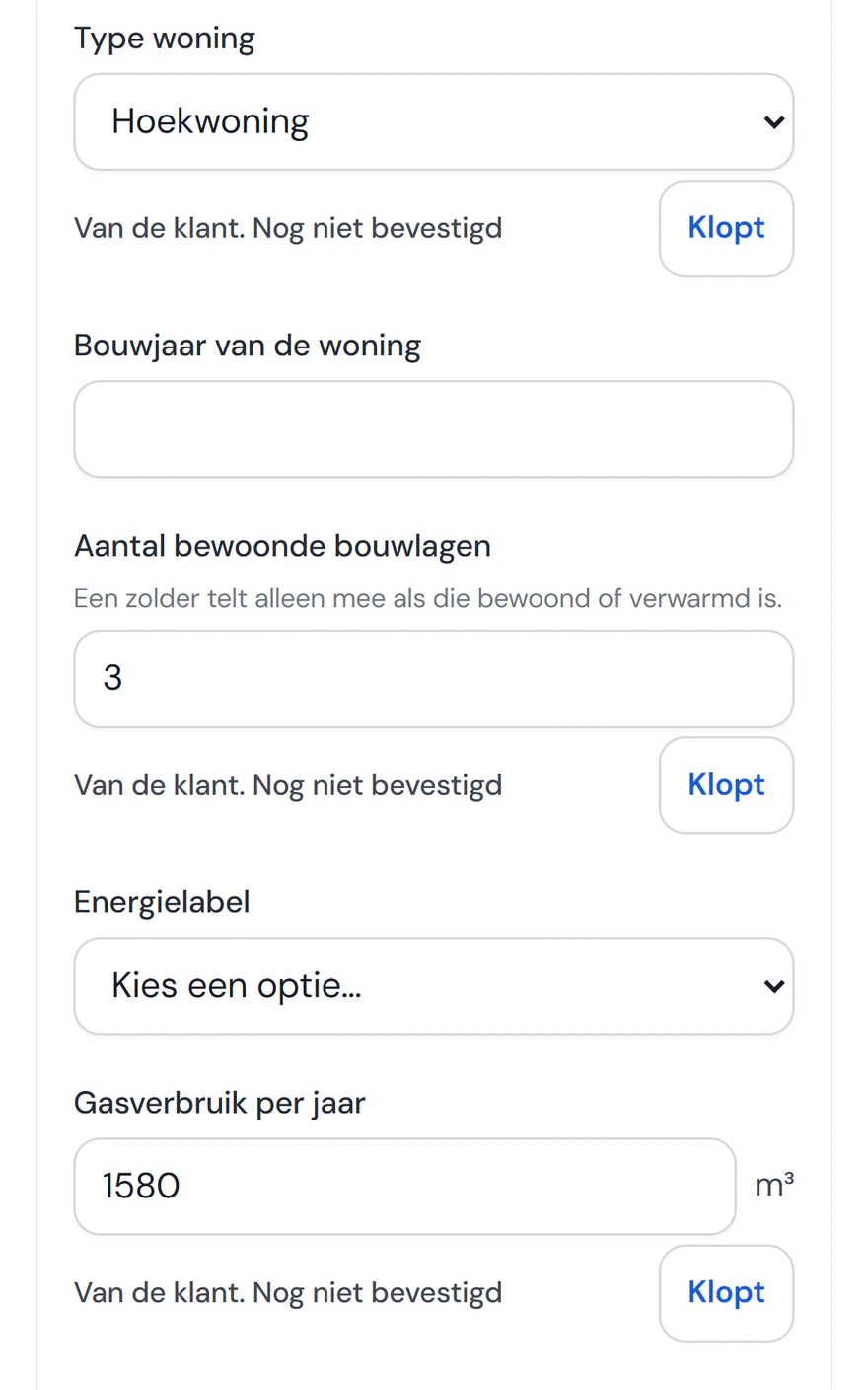 Het schouwformulier in Fikst op een telefoon: type woning, bouwlagen en gasverbruik, met bij elk antwoord Van de klant en de knop Klopt.